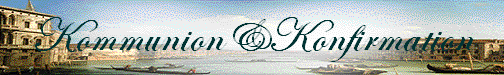 Kommunion&Konfirmation